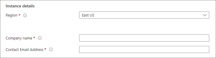 Instance details section with Region East US and empty Company name and Contact Email Address fields