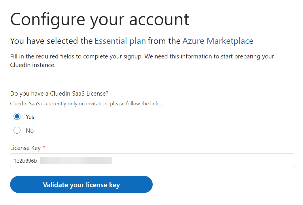 Configure your account page with Yes selected for having a CluedIn SaaS license, a License Key field, and the Validate your license key button
