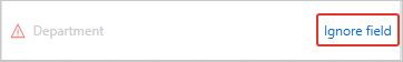 Unmapped Department field with a warning icon and the Ignore field link highlighted