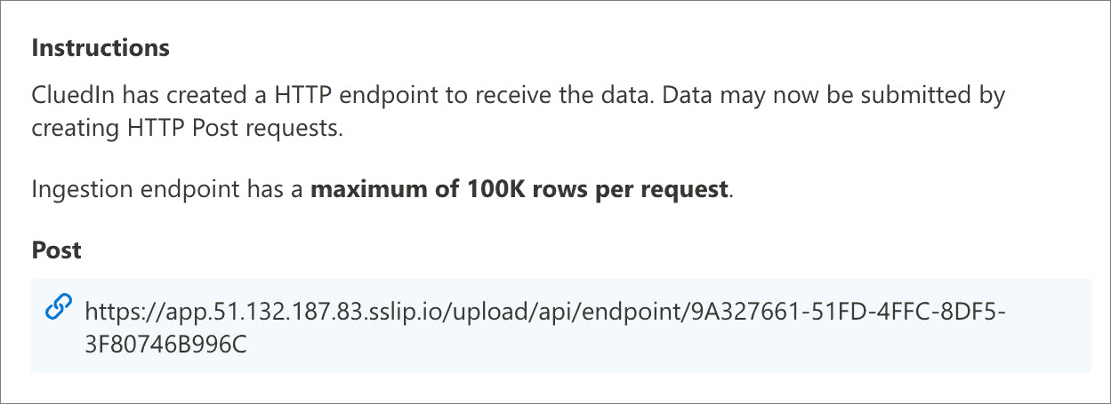 Endpoint instructions in CluedIn showing the Post URL for submitting data and the 100K rows per request limit